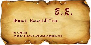 Bundi Ruszlána névjegykártya
